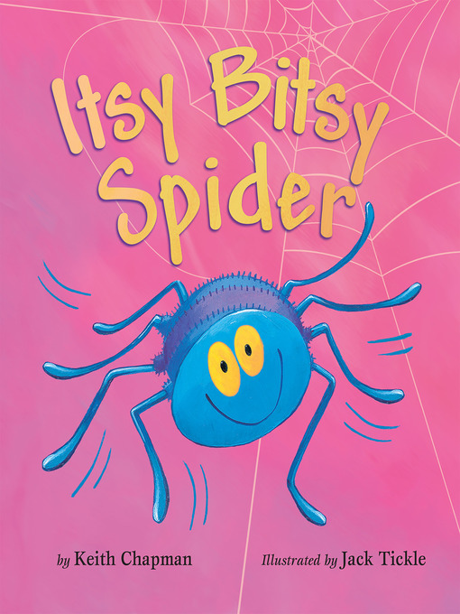 Title details for Itsy Bitsy Spider by Keith Chapman - Available